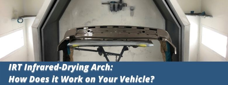 IRT Infrared-Drying Arch: How Does it Work on Your Vehicle?